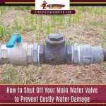 how to shut off main water valve