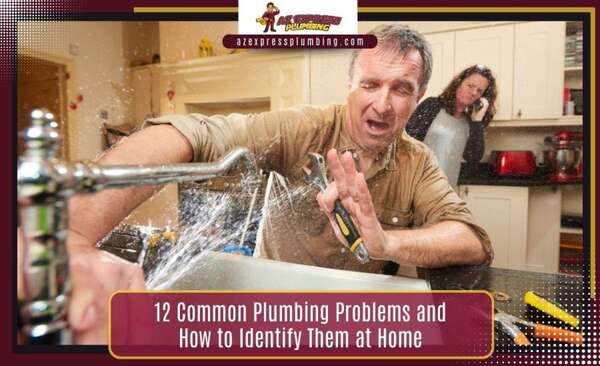 plumbing problems Az Express Plumbing plumbing problems